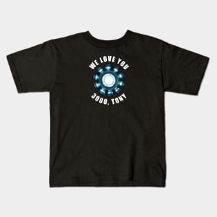 We Love You 3000, Tony. Kids T-Shirt